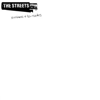 The StreetsRemixes & B-Sides