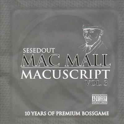 Mac Mall/Bandaide/Rev P/C-freshMacuscript Vol. 3