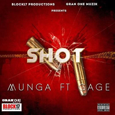 Munga/I-OctaneShot (feat. Gage)