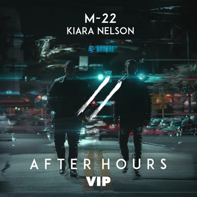 M-22/KlingandeAfter Hours (VIP)