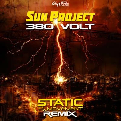 S.U.N. Project380 Volt (Static Movement Remix)