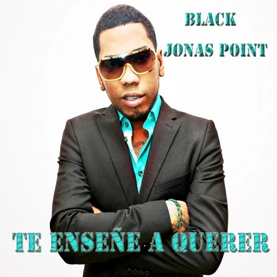 Black Jonas PointChiko SwaggJenny La Sexy VozPoeta CallejeroBoy Wonder Chosen FewTe Enseñe a Querer