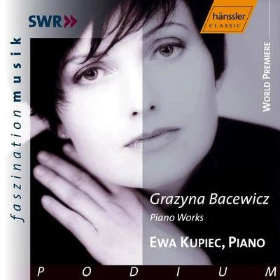 Ewa KupiecBACEWICZ: Piano Works