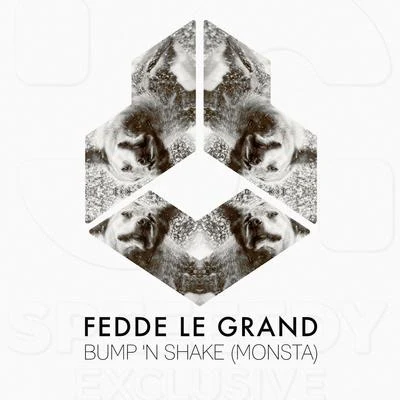 Melo.Kids/Fedde Le GrandBump N Shake (Monsta)