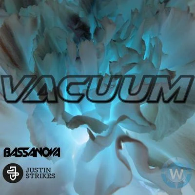 Bassanova/Saint JakVacuum