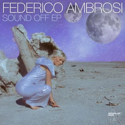 Federico AmbrosiSound Off EP