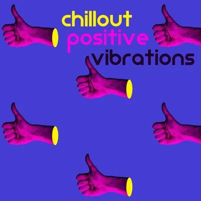 Chillout Music Masters/Top 40Chillout Positive Vibrations