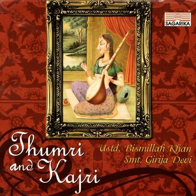 Ustad Bismillah Khan/Ananda ShankarThumri and Kajri