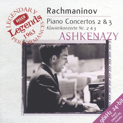 Vladimir AshkenazyRachmaninov: Piano Concertos Nos.2 & 3