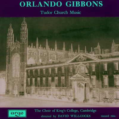 Sir David Willcocks/Hans Richter-Haaser/Estonian National Symphony Orchestra/Philadelphia Orchestra/Staatskapelle Dresden/Herbert von Karajan/London Symphony Orchestra/Jessye Norman/Anne Queffélec/Alain LombardOrlando Gibbons: Tudor Church Music