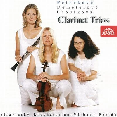 Irina Kondratenko/Ludmila PeterkovaBartokKhachaturianMilhaudStravinsky: Clarinet Trios