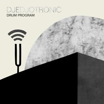 Djedjotronic/Boys NoizeDrum Program - EP