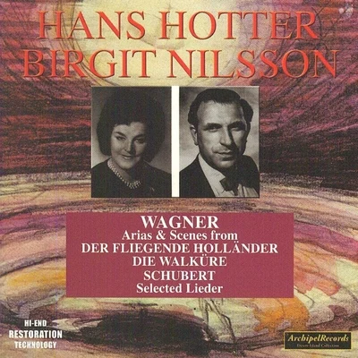 Hans HotterRichard Wagner: Arias & Scenes from Der Fliegende Holländer, Die Walküre - Franz Schubert : Selected Lieder