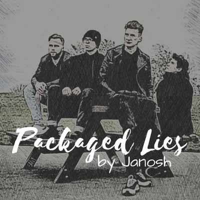 JanoshJanfríPackaged Lies