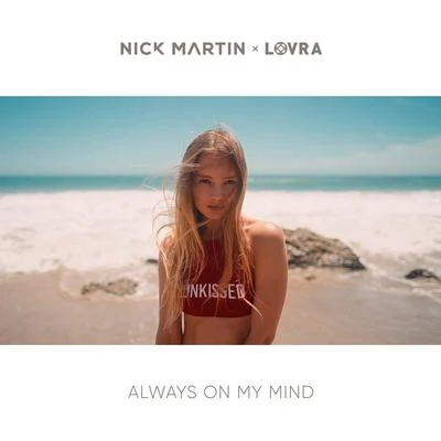 Nick MartinAlways on My Mind