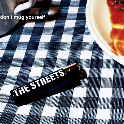 The StreetsDont Mug Yourself