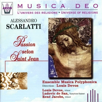 Ensemble Musica PolyphonicaScarlatti : Passion selon Saint-Jean