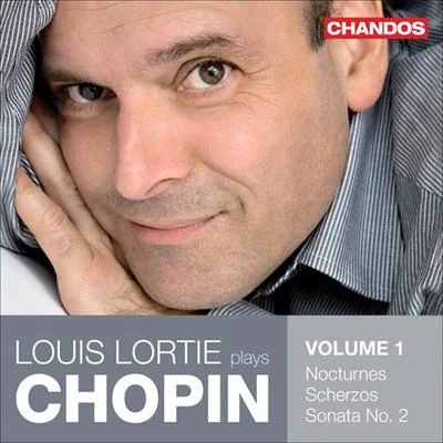 Louis Lortie/Ronald Van Spaendonck/Hélène Desaint/Nathanaël GouinCHOPIN, F.: Piano Works, Vol. 1 - ScherzosPiano Sonata No. 2 (Lortie)