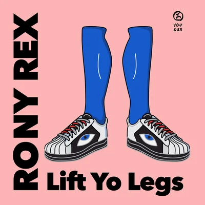 Noubya/Rony Rex/CritoLift Yo Legs