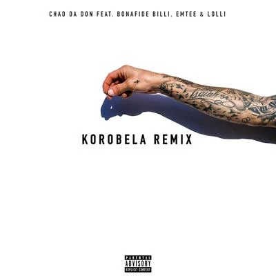 Chad da Don/LocnvilleKorobela (Remix)