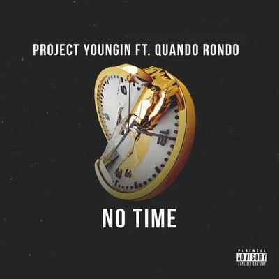 Jay5/Quando Rondo/NoCapNo Time (feat. Quando Rondo)