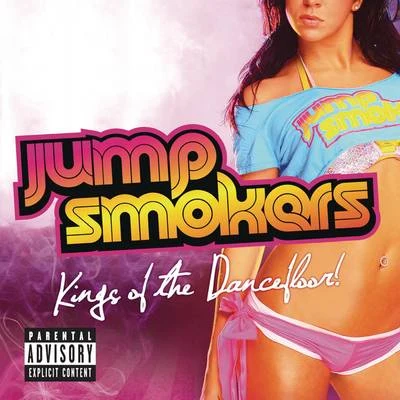 Jump SmokersPitbullHonorebelKings of The Dancefloor!