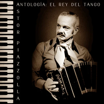 Astor Piazzolla/Sinfonia Australis/Diana Doherty/Mark SummerbellAntología: El Rey del Tango (Remastered)