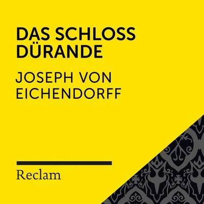 Adalbert StifterReclam HörbücherHeiko RuprechtEichendorff: Das Schloss Dürande (Reclam Hörbuch)