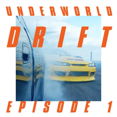 UnderworldMark KnightD. RamirezDRIFT Episode 1 "DUST"