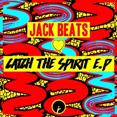 Light Beats/Swit Beats/Jack BeatsCatch The Spirit EP