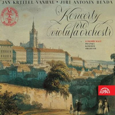 Prague Chamber OrchestraVaňhal, Benda: Viola Concertos