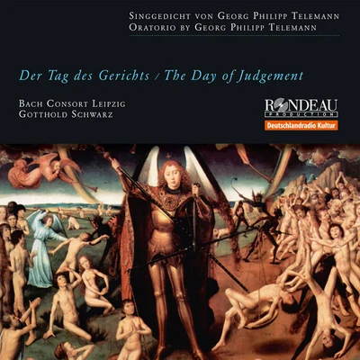 Leipziger Cantorey/Sächsisches Barockorchester/Gotthold SchwarzTELEMANN, G.P.: Tag des Gerichts (Der) [Oratorio] (Schwarz)