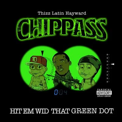 NHT Boyz/Chippass/DJ.FreshHit Em Wid That Green Dot