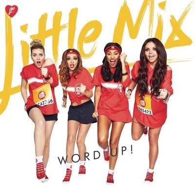 Little Mix/Amelia Lily/Marcus Collins/Janet Devlin/Craig ColtonWord Up!