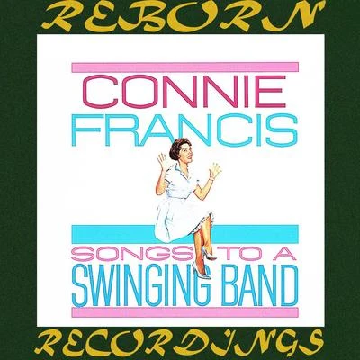 Connie FrancisSongs to a Swinging Band (HD Remastered)