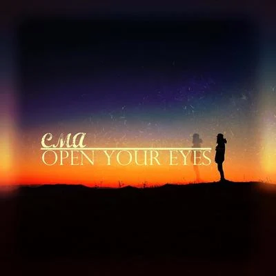 CMAOpen Your Eyes EP