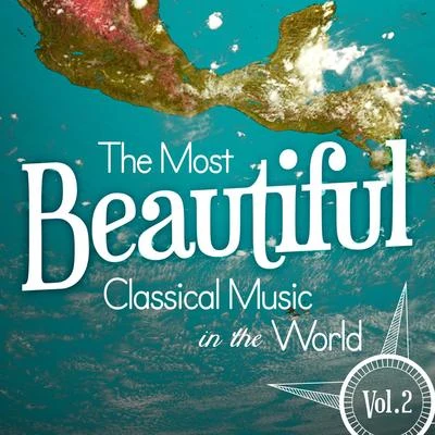 Alphons CzibulkaThe Most Beautiful Classical Music in the World, Vol. 2