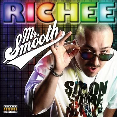 RICHEEBIG RONMr.Smooth