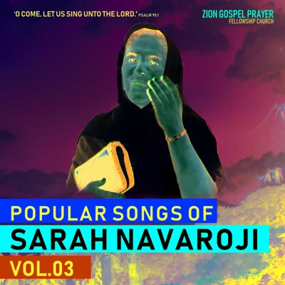 Sister Sarah NavarojiPOPULAR SONGS OF SARAH NAVAROJI, VOL. 03