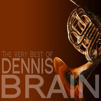 Dennis BrainThe Very Best of Dennis Brain