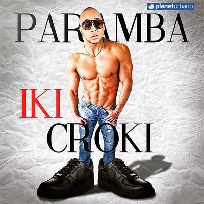 Paramba/El Chima En La CasaIki Croki