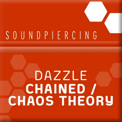 Dazzle/Erik De Koning/Mungo/Tenishia/Kirsty Hawkshaw/Mike Shiver/Absolute/Mike Nichol/Robert Nickson/Sean TyasChainedChaos Theory