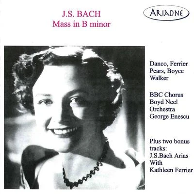 George EnescuBACH, J.S.: Mass in B Minor (BBC Chorus, Boyd Neel Orchestra, Enescu) (1946-1951)