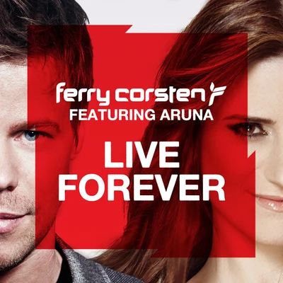 Ferry Corsten/Solis & Sean TrubyLive Forever