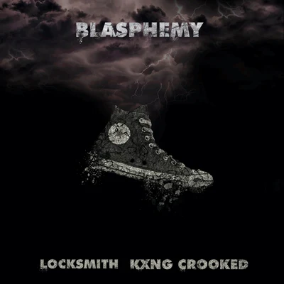 KXNG Crooked/Horseshoe GangBlasphemy