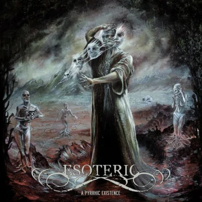 EsotericA Pyrrhic Existence