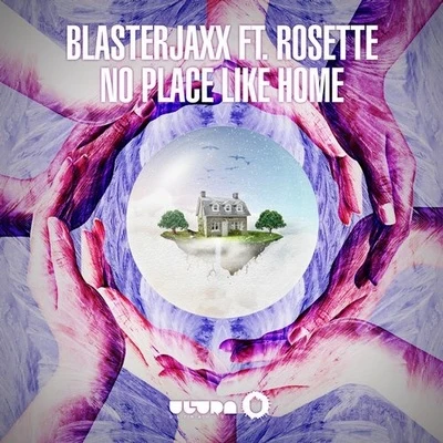 Rosette/GFuziøn/Sunloverz/F-BrownNo Place Like Home (Extended Mix)