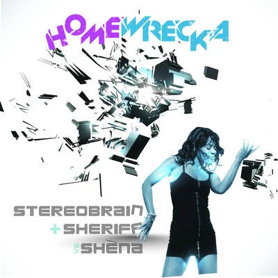 Nex Chapta/SheriffHomewrecka