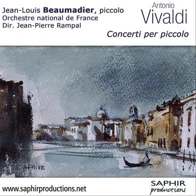 Jean-Louis Beaumadier/Orchestre national de France/Antonio Vivaldi/Daniele GattiAntonio Vivaldi - Concerti per piccolo