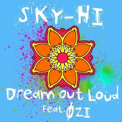 SKY-HIDream Out Loud feat. ØZI